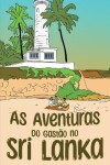 Book cover for As Aventuras do Gastão no Sri Lanka