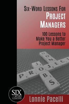 Cover of Six-Word Lessons For Project Managers