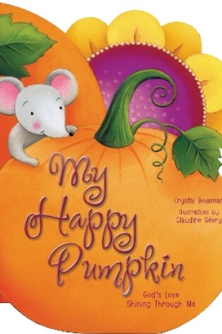 Cover of My Happy Pumpkin