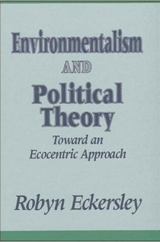 Cover of Environmentalism and Political Theory