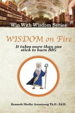 Cover of Wisdom on Fire