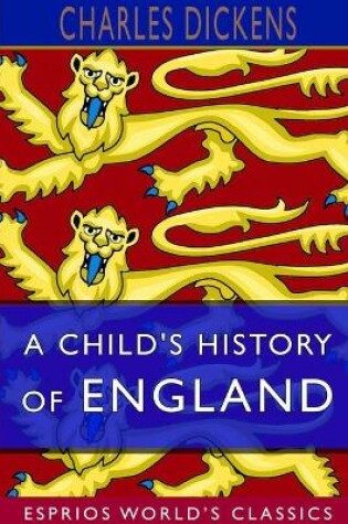Cover of A Child's History of England (Esprios Classics)
