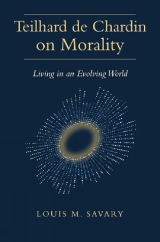 Cover of Teilhard de Chardin on Morality