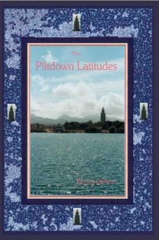 Cover of The Piltdown Latitudes