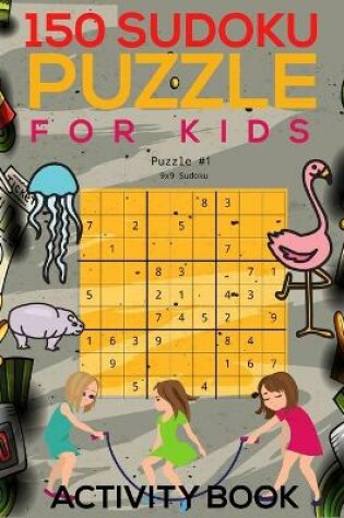 Cover of 150 Sudoku Puzzle For Kids