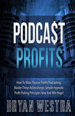 Book cover for Podcast Profits