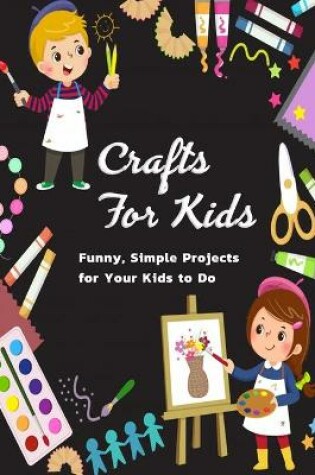 Cover of Crafts for Kids