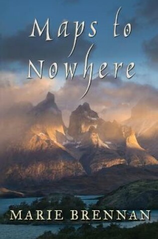Cover of Maps to Nowhere