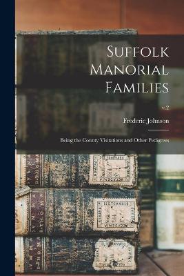 Book cover for Suffolk Manorial Families