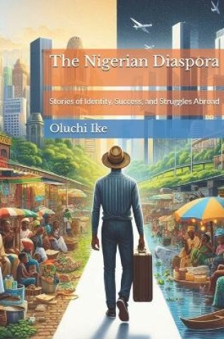 Cover of The Nigerian Diaspora