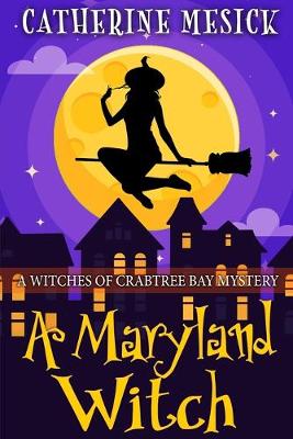 Book cover for A Maryland Witch