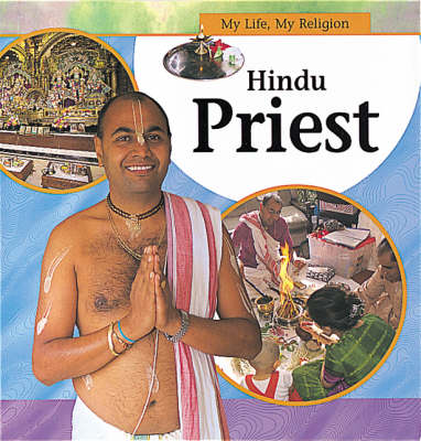 Book cover for My Life, My Religion: Hindu Priest