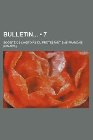 Cover of Bulletin (7); Etudes, Documents, Chronique Litteraire