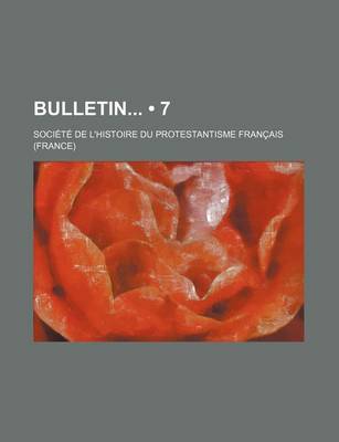 Book cover for Bulletin (7); Etudes, Documents, Chronique Litteraire