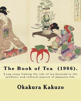 Book cover for The Book of Tea (1906). By