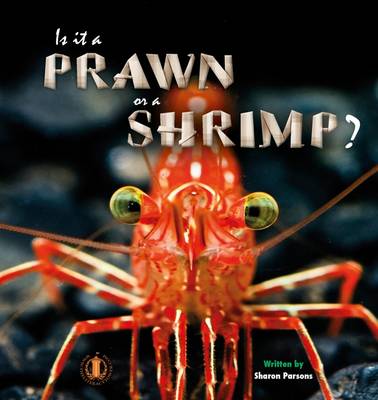 Book cover for Is it a Prawn or a Shrimp?