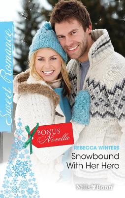 Book cover for Sweet Single Plus Bonus Novella/Snowbound With Her Hero/Hold The Date