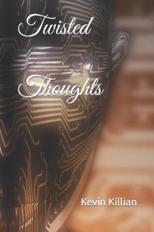 Cover of Twisted Thoughts