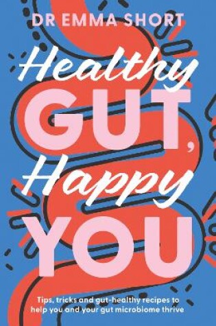 Cover of Healthy Gut, Happy You