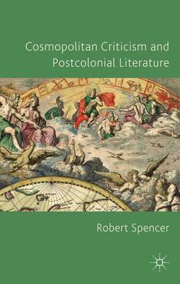 Cover of Cosmopolitan Criticism and Postcolonial Literature