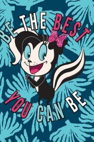 Cover of Be the Best You Can Be