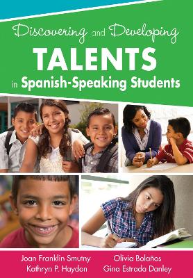 Book cover for Discovering and Developing Talents in Spanish-Speaking Students