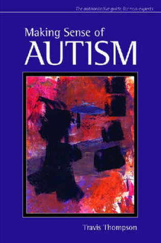 Cover of Making Sense of Autism