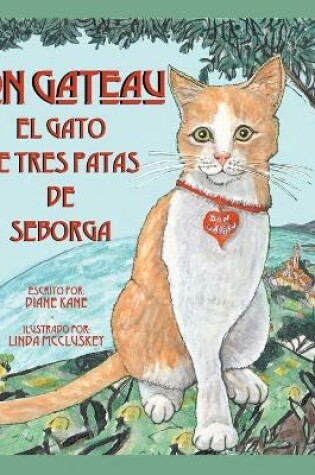 Cover of Don Gateau el Gato de Tres Patas de Seborga