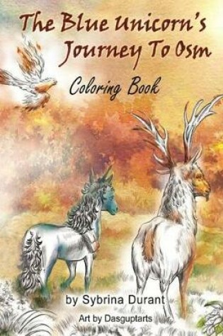 Cover of The Blue Unicorn's Journey to Osm Coloring Book