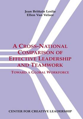 Book cover for Cross-National Comparison of Effective Leadership and Teamwork, A: Toward a Global Workforce