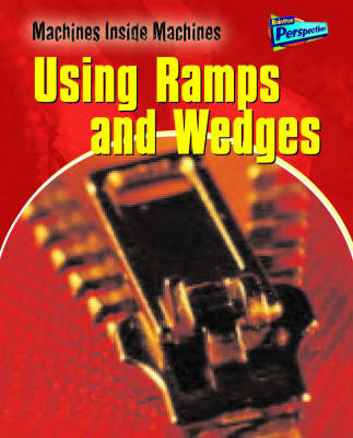 Book cover for Machines Inside Machines: Ramps and Wedges