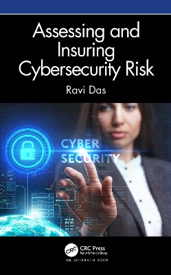 Book cover for Assessing and Insuring Cybersecurity Risk