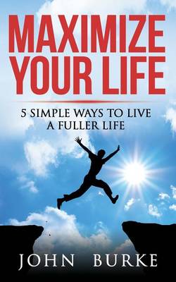 Book cover for Maximize Your Life