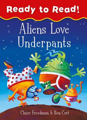 Book cover for Aliens Love Underpants Ready to Read