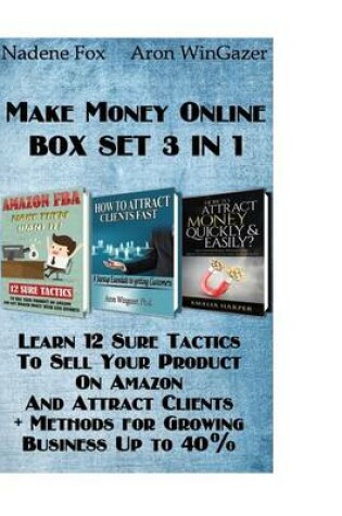 Cover of Make Money Online Box Set 3 in 1