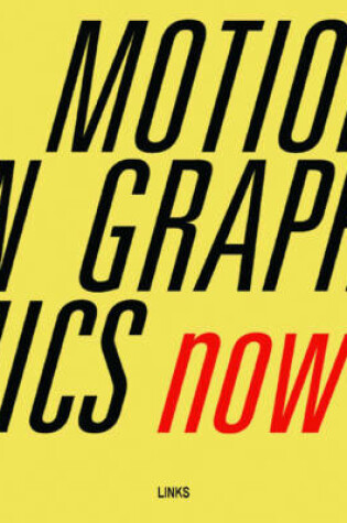 Cover of Motion Graphics Now