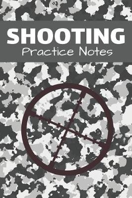 Cover of Shooting Practice Notes