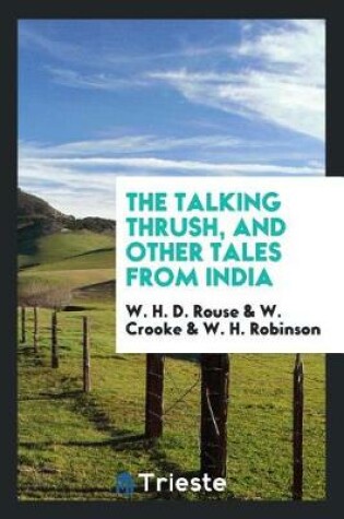 Cover of The Talking Thrush, and Other Tales from India