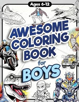 Book cover for Awesome Coloring Book for Boys