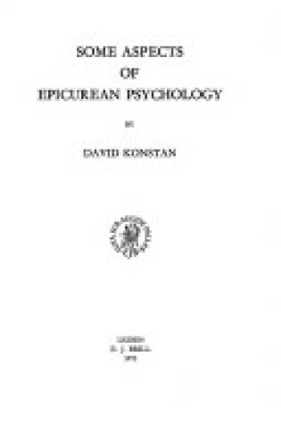 Cover of Some aspects of Epicurean psychology