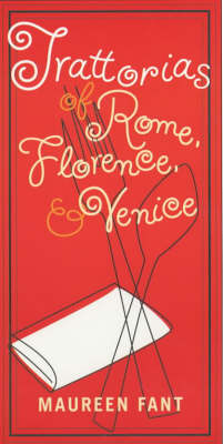 Book cover for Trattorias of Rome, Florence and Venice
