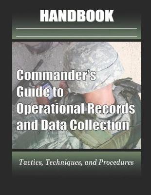 Book cover for Commander's Guide to Operational Records and Data Collection Handbook