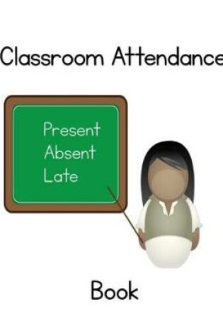 Cover of Classroom Attendance Book