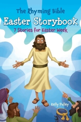 Cover of The Rhyming Bible Easter Storybook
