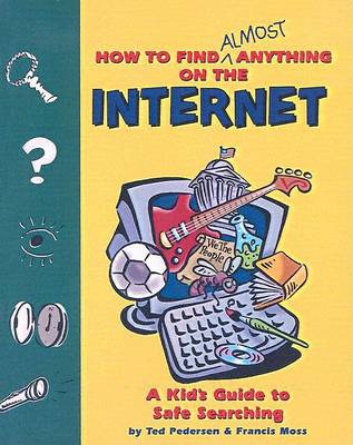 Book cover for How to Find Almost Anything on the Internet