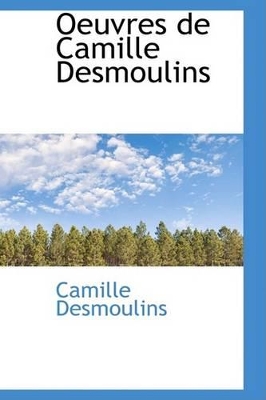 Book cover for Oeuvres de Camille Desmoulins