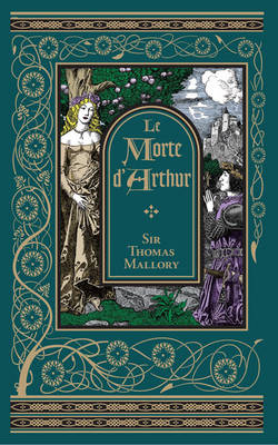 Book cover for Le Morte d'Arthur (Barnes & Noble Collectible Editions)