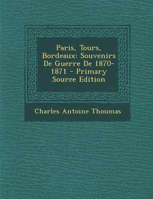 Book cover for Paris, Tours, Bordeaux