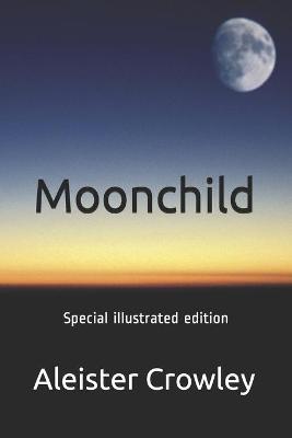 Book cover for Moonchild - special illustrated edition