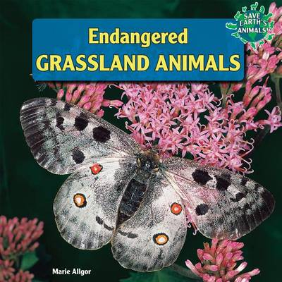 Cover of Endangered Grassland Animals